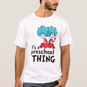 Dr. Seuss   Lehrer Es ist eine Vorschulangelegenhe T-Shirt