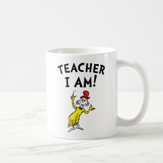 Dr. Seuss | Lehrer Ich bin! Kaffeetasse (Rechts)
