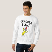 Dr. Seuss | Lehrer Ich bin! Sweatshirt (Vorne ganz)