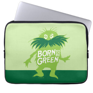 Dr. Seuss   Lorax - Geboren, um grün zu sein Laptopschutzhülle