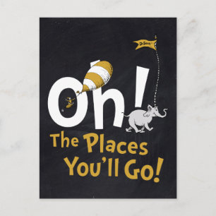 Dr. Seuss Oh, die Orte, an denen du sein wirst! Postkarte