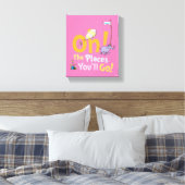 Dr. Seuss| Oh, die Orte, die Sie gehen! Leinwanddruck (Insitu (Schlafzimmer))