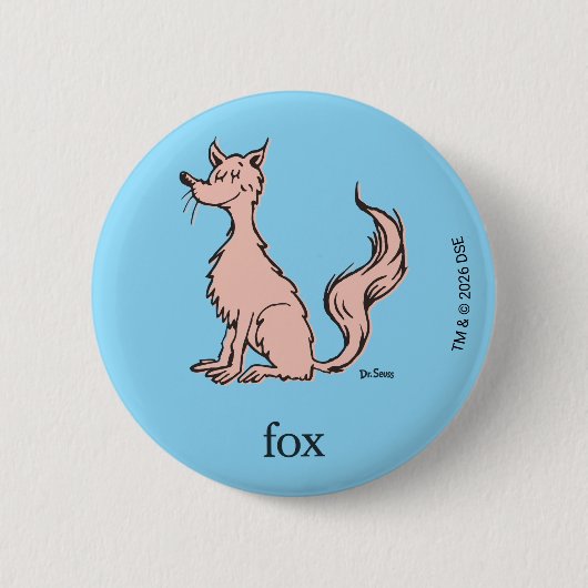 Dr. Seuss | Rosa Fuchs Button (Vorderseite)