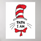Dr. Seuss | The Cat in the Hat - Papa I am Poster (Vorne)