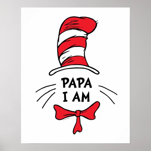 Dr. Seuss | The Cat in the Hat - Papa I am Poster (Vorne)