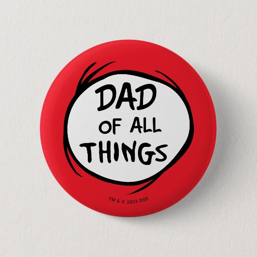 Dr. Seuss Thing Eine Sache Zwei - Vater aller Ding Button (Vorderseite)