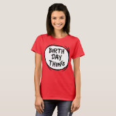 Dr. Seuss, was eine Sache zwei - Geburtstag Sache T-Shirt (Vorne ganz)
