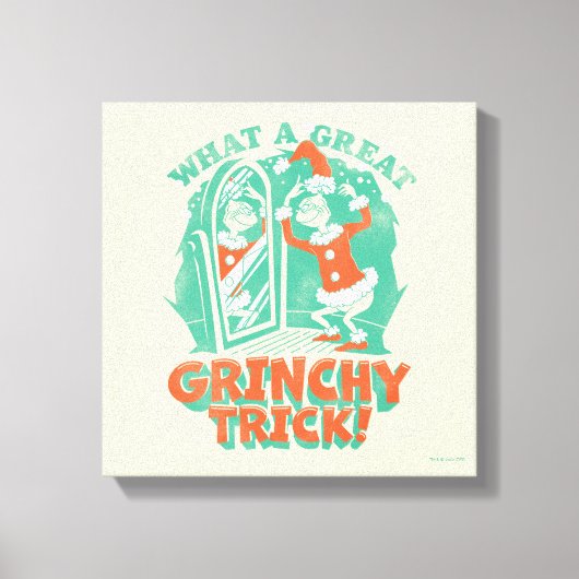 Dr. Seuss | Was für ein großartiger Grinchy Trick! Leinwanddruck (Vorderseite)