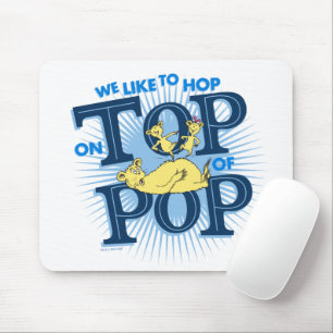 Dr. Seuss   Wir hüpfen gerne auf Pop Mousepad