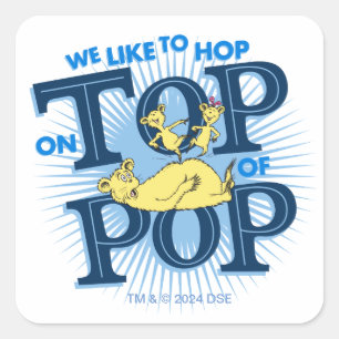 Dr. Seuss   Wir hüpfen gerne auf Pop Quadratischer Aufkleber