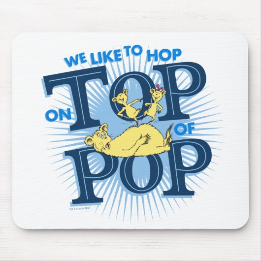 Dr. Seuss | Wir möchten auf Pop klatschen Mousepad (Vorne)