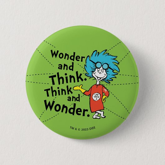 Dr. Seuss | Wonder and Think. Denken Sie nach. Button (Vorderseite)