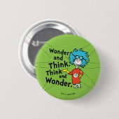 Dr. Seuss | Wonder and Think. Denken Sie nach. Button (Vorne & Hinten)