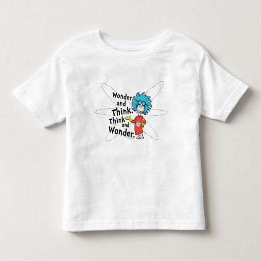 Dr. Seuss | Wonder and Think. Denken Sie nach. Kleinkind T-shirt (Vorderseite)