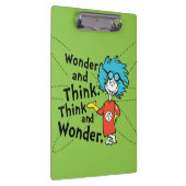 Dr. Seuss | Wonder and Think. Denken Sie nach. Klemmbrett (Rechts)