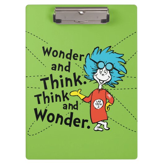 Dr. Seuss | Wonder and Think. Denken Sie nach. Klemmbrett (Vorderseite)