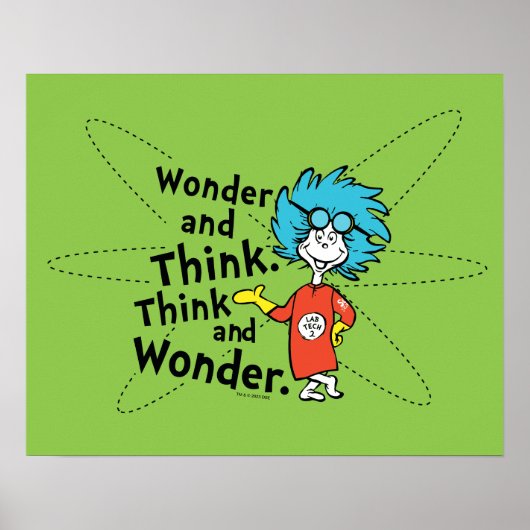 Dr. Seuss | Wonder and Think. Denken Sie nach. Poster (Vorne)