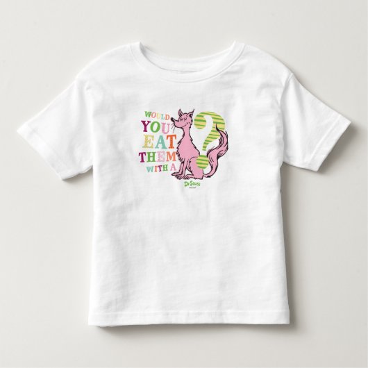 Dr. Seuss | Would You Eat Them With A Fox? Kleinkind T-shirt (Vorderseite)