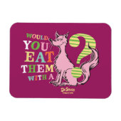 Dr. Seuss | Würdest du sie mit einem Fuchs essen? Magnet (Horizontal)