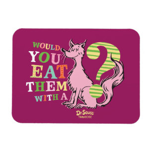 Dr. Seuss   Würdest du sie mit einem Fuchs essen? Magnet