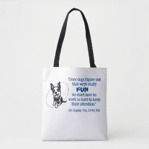 Dr. Sophia Yin Quote Tasche #1