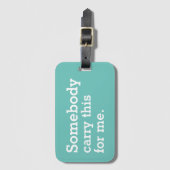 Draag Dit Voor Me Grappetikett Gepäckanhänger (Vorderseite Vertikal)