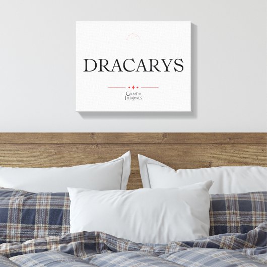 Dracarys Leinwanddruck (Insitu (Schlafzimmer))