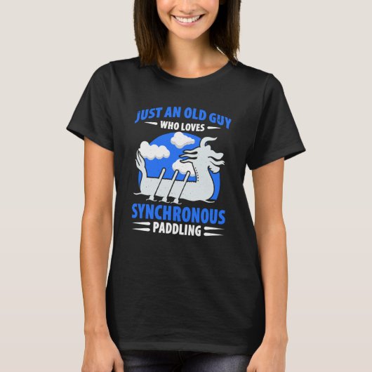 Drache Boot Rennen Für Drachenboot Paddler Trommle T-Shirt (Vorderseite)