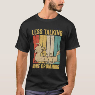 Drache Boot Rennen Renndrummer Weniger Reden Mehr T-Shirt