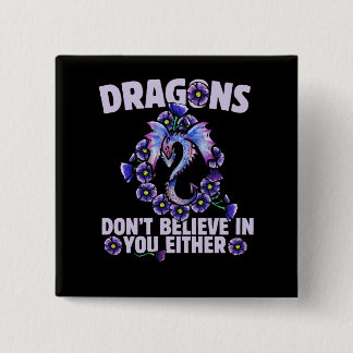Drachen glauben auch nicht an dich button