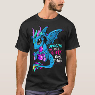 Drachen sind die besten Freunde für Frauen und T-Shirt