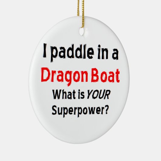 Drachenbootpaddel Keramik Ornament (Rechts)