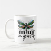 Drachenfliege glauben an sich selbst ermutigende W Kaffeetasse (Links)