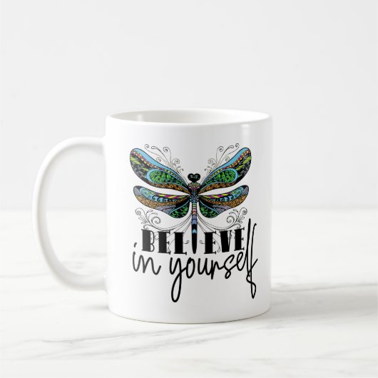 Drachenfliege glauben an sich selbst ermutigende W Kaffeetasse (Links)