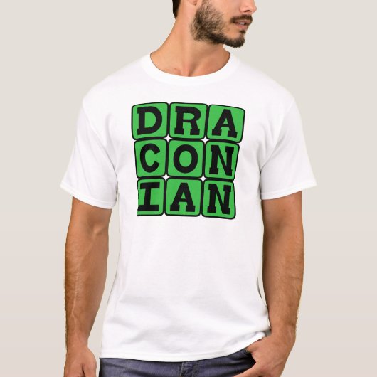 Draconisch, übermäßig hart und schwer T-Shirt (Vorderseite)