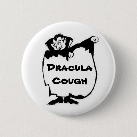 Dracula-Husten Button (Vorderseite)