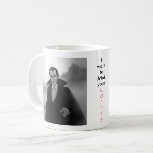 dracula - "I woll to drink your coffee" Tasse (Vorderseite Links)