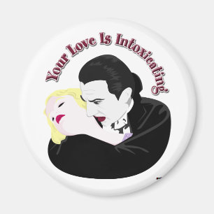 Dracula, Ihre Liebe ist berauschend Magnet