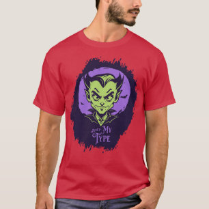Dracula Just My Type TShirt 1
