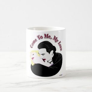 Dracula, komm zu mir, meine Liebe Kaffeetasse