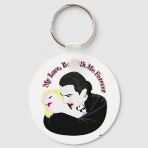 Dracula, meine Liebe, sei für immer bei mir Schlüsselanhänger