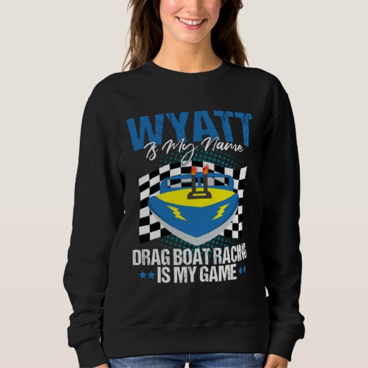 Drag Boat Race for Drag Boat and Drag Boat Driver  Sweatshirt (Vorderseite)