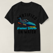 Drag Boat Racer Speed Motorboot Treiber T-Shirt (Design vorne)