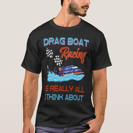 Drag Boat Racing RC Model Boating Driver  3 T-Shirt (Vorderseite)