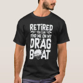 Drag Boat Racing RC Model Boating Driver T-Shirt (Vorderseite)