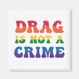 Drag ist kein Kriminalitätsmagnet Magnet