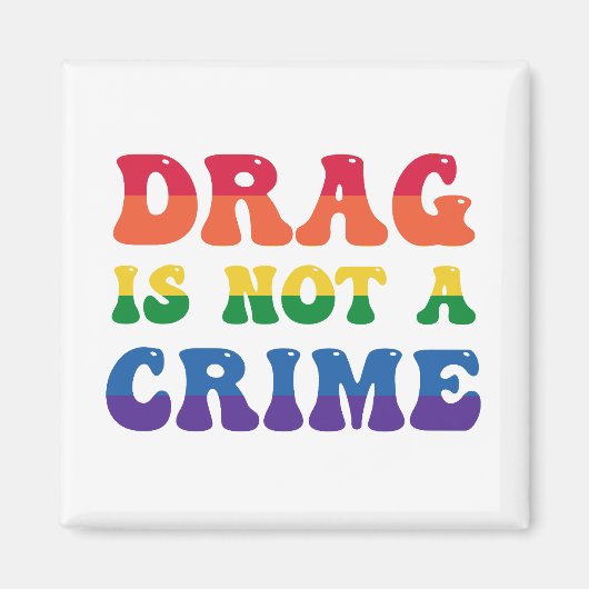 Drag ist kein Kriminalmagazin Magnet (Vorne)