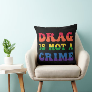Drag ist kein Kriminalpilz Kissen