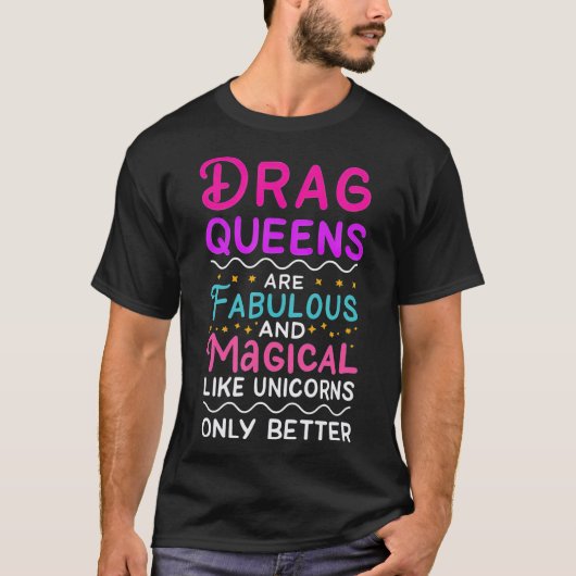 Drag Queen Gift für Drag Performer Drag Queen T-Shirt (Vorderseite)