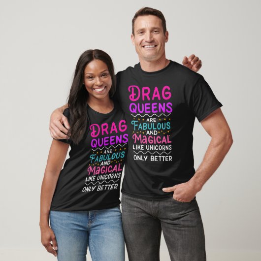 Drag Queen Gift für Drag Performer Drag Queen T-Shirt (Unisex)